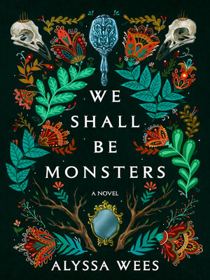 cover image of We Shall Be Monsters